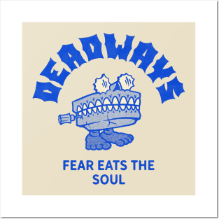 Deadways Fear Eats The Soul Posters and Art